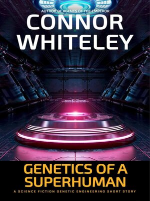 cover image of Genetics of a Superhuman